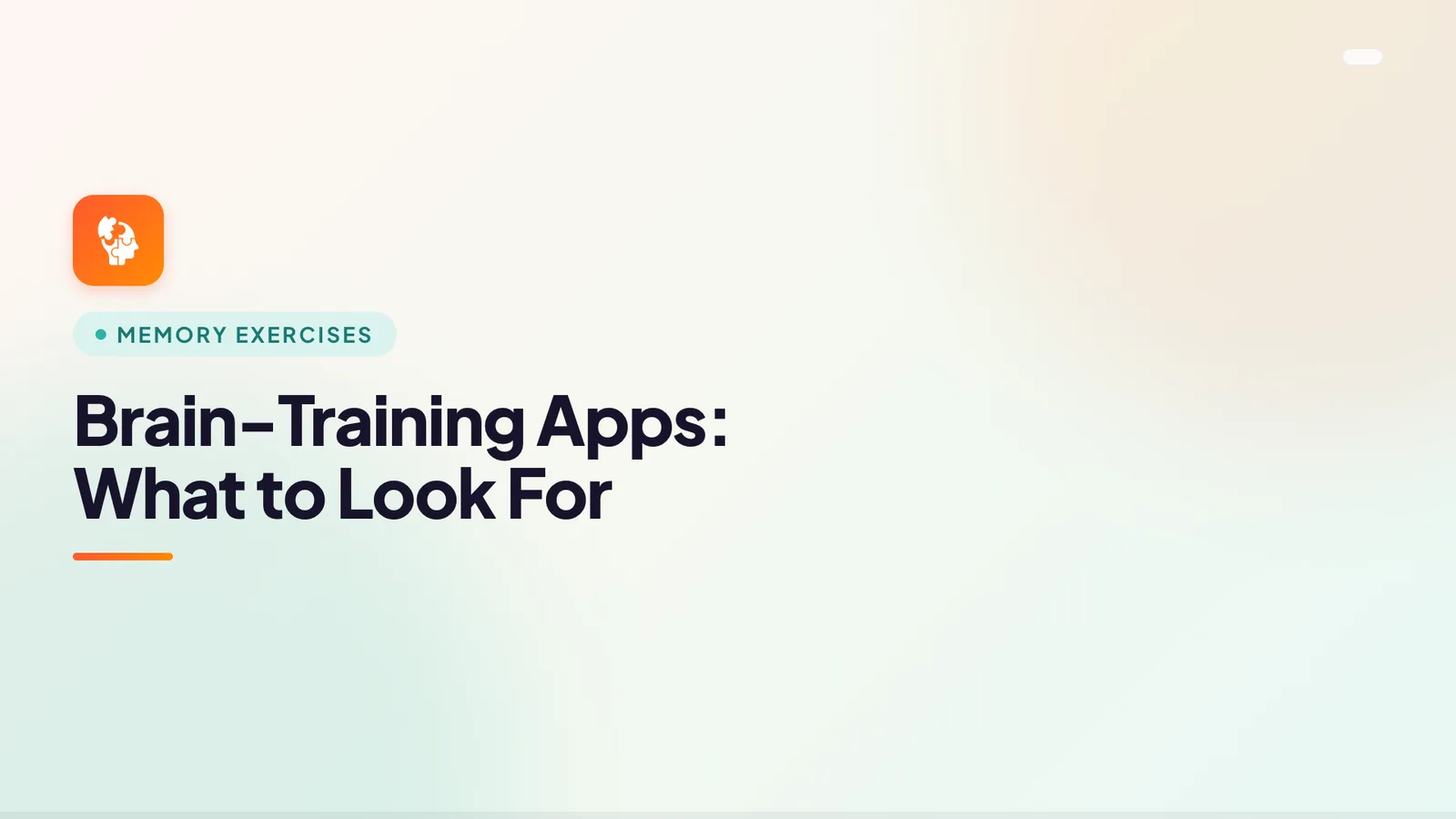 Brain-Training Apps: What to Look For