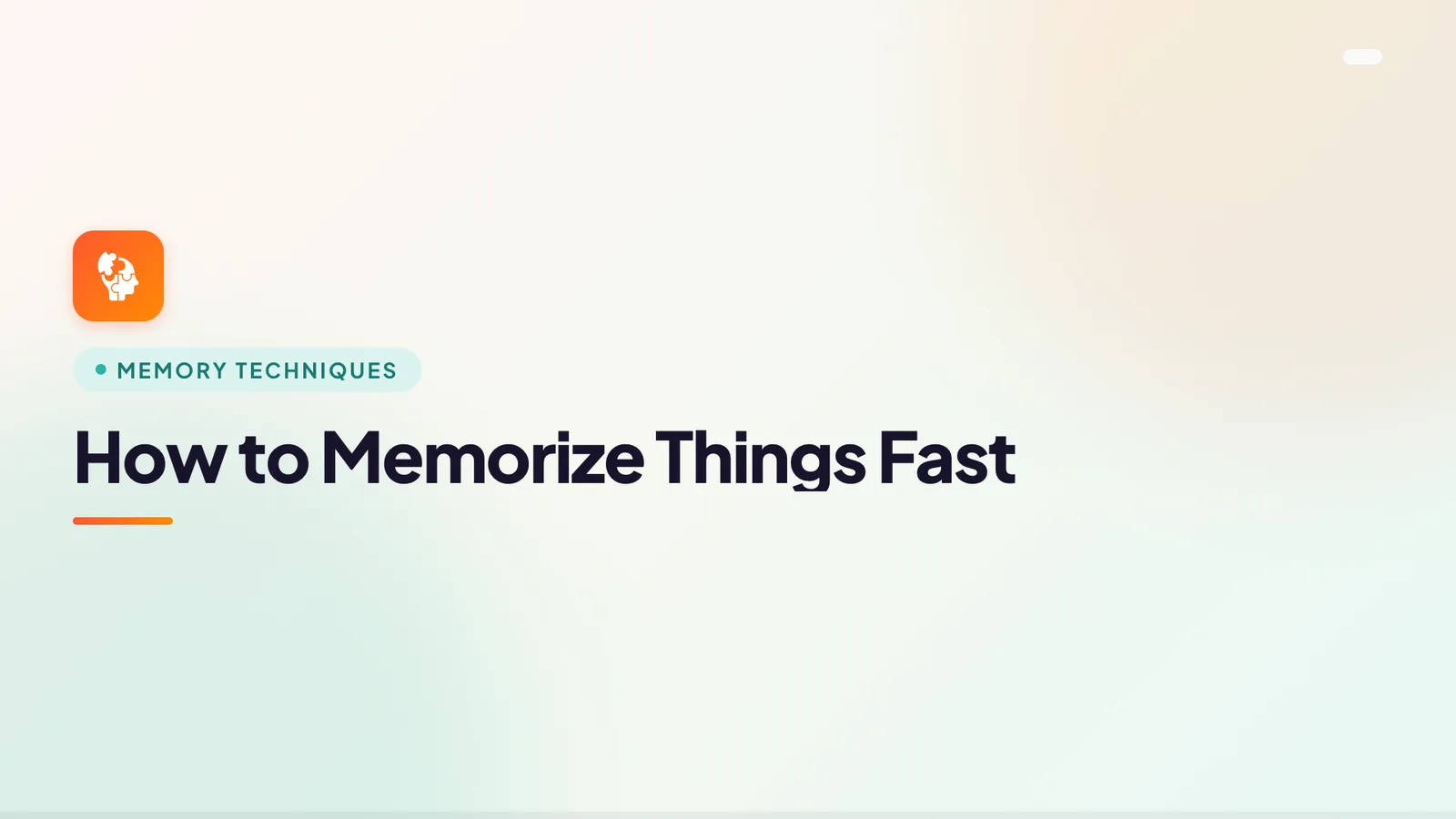 How to Memorize Things Fast