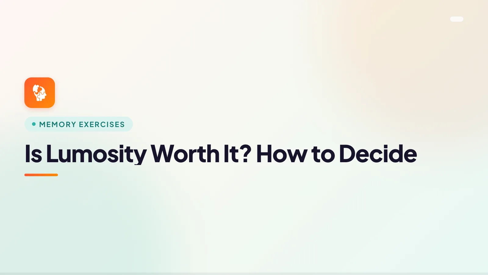 Is Lumosity Worth It? How to Decide